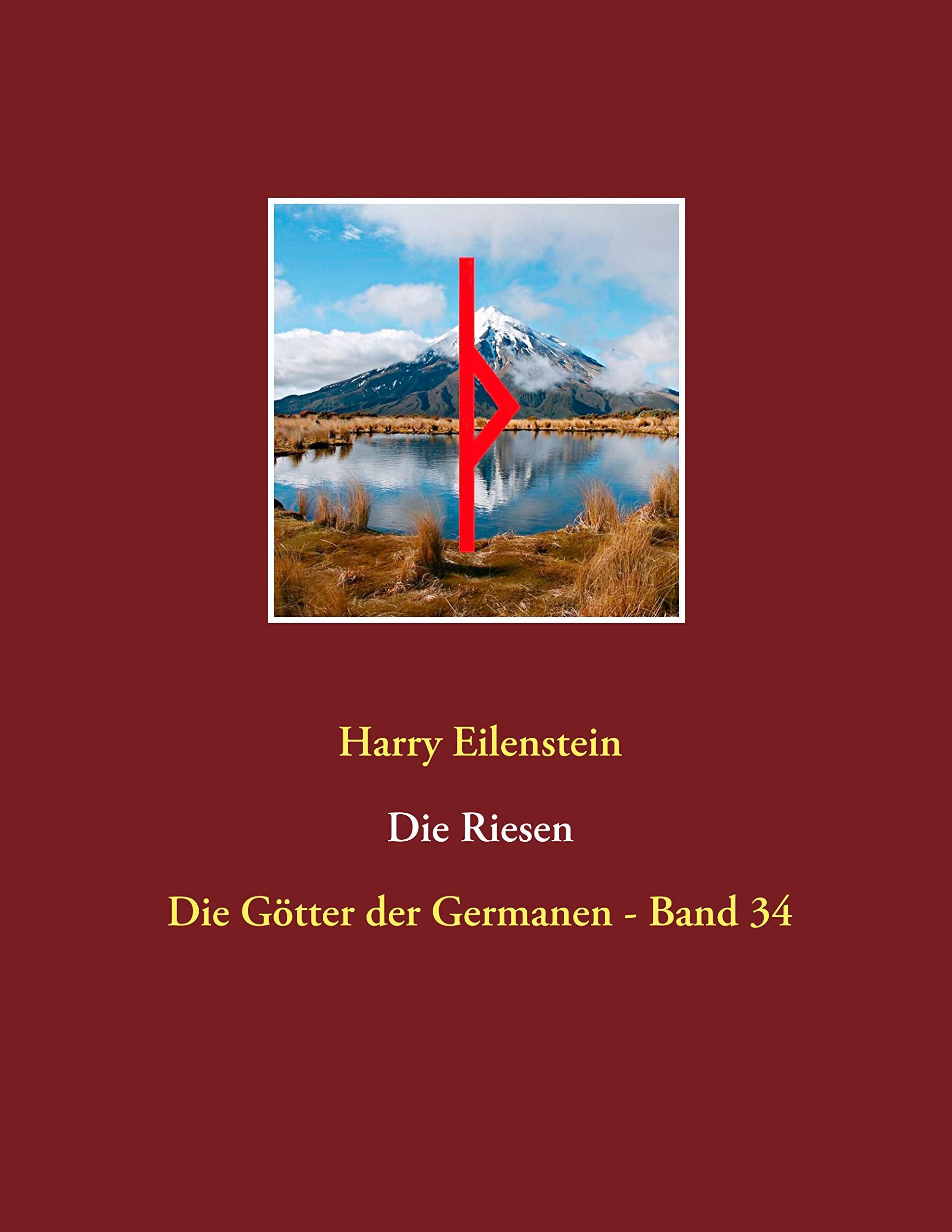 Die Riesen: Die Götter der Germanen - Band 34 Religion & Esotericism