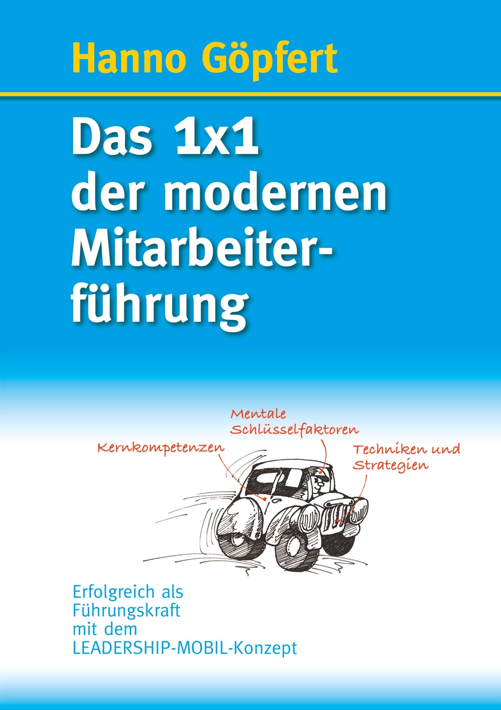 Das 1x1 der modernen Mitarbeiterführung Law