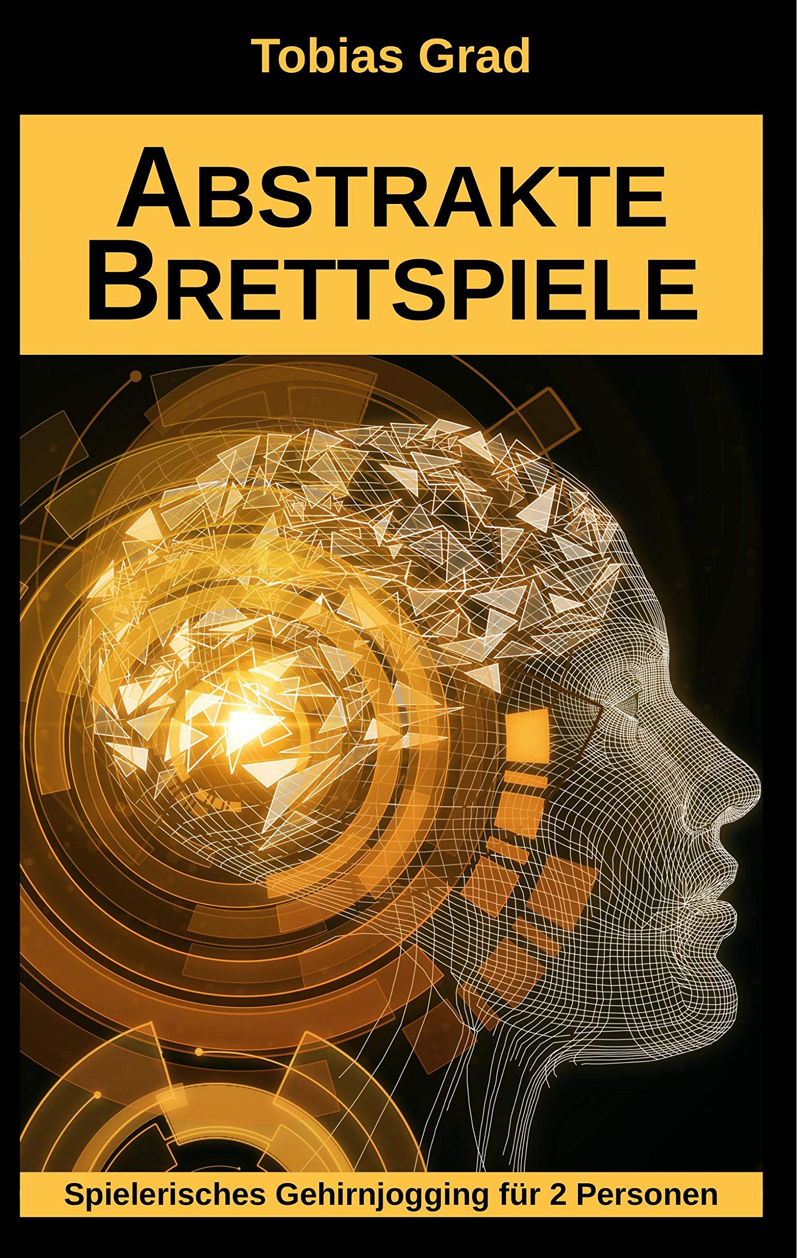 Abstrakte Brettspiele: Spielerisches Gehirnjogging für 2 Personen Leisure & Fun