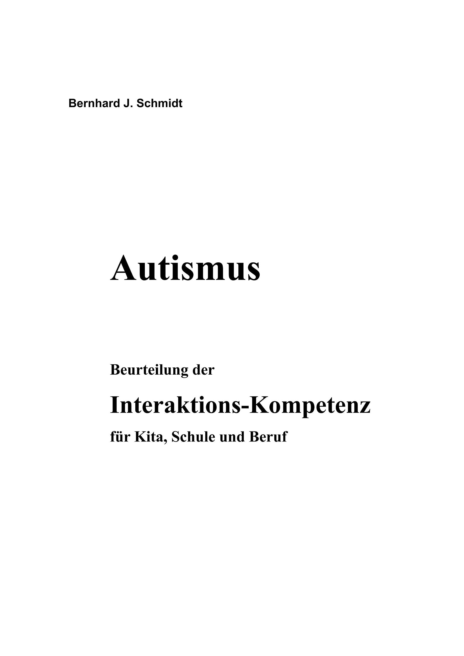 Autismus. Beurteilung der Interaktions-Kompetenz für Kita, Schule und Beruf Medicine