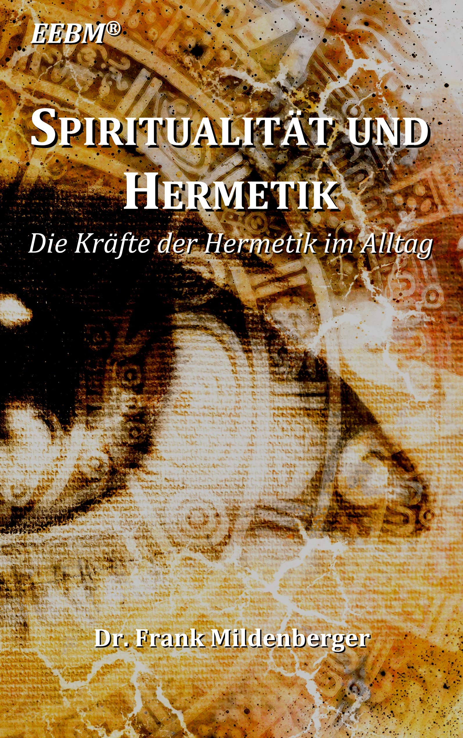 Spiritualität und Hermetik Religion & Esotericism