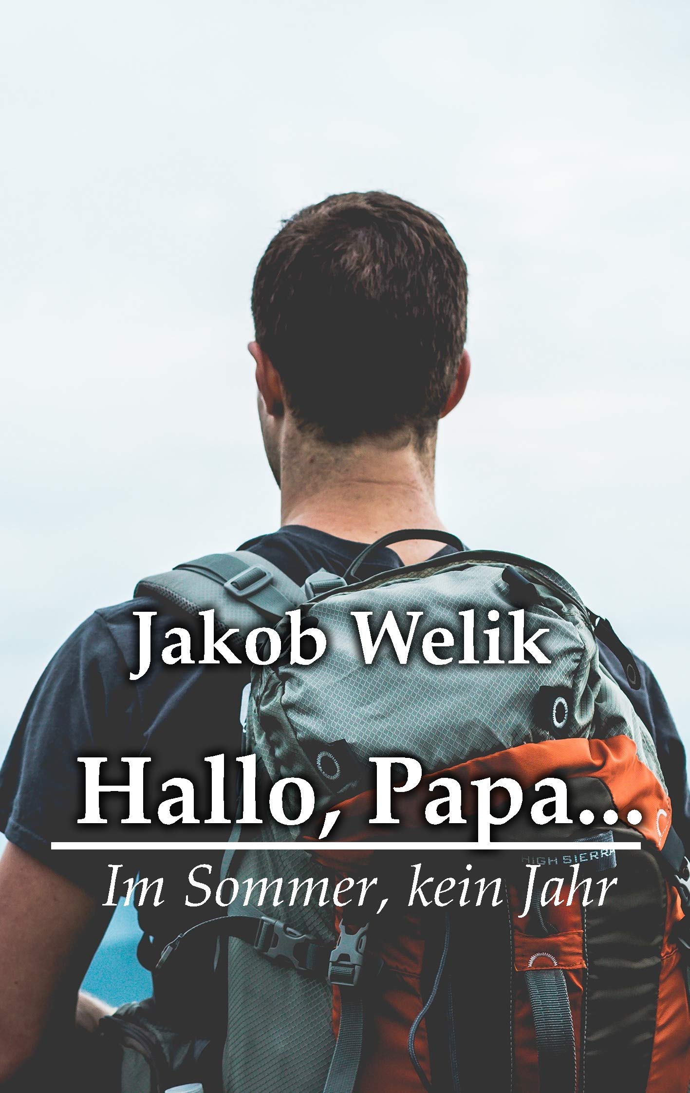 Hallo, Papa...: Im Sommer, kein Jahr Personalities