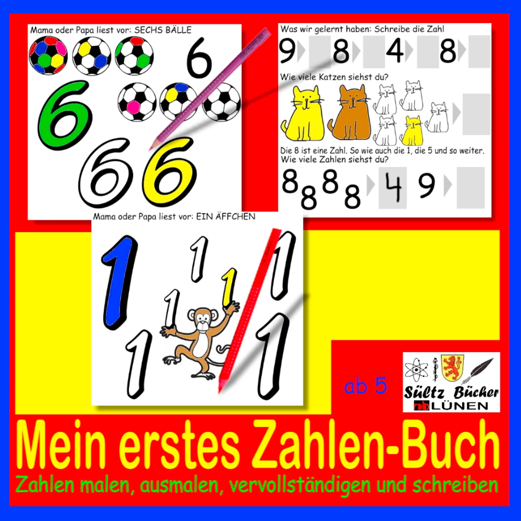 Mein erstes Zahlen-Buch - Zahlen malen, ausmalen, vervollständigen und schreiben Novels & Short Stories