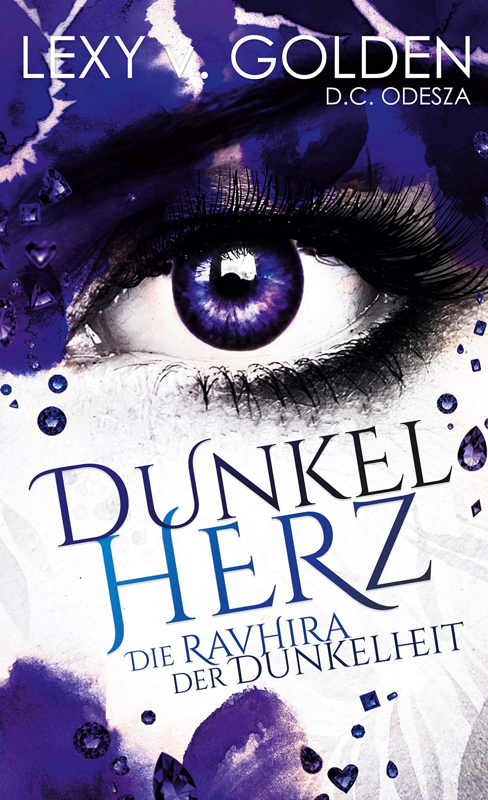 Dunkelherz: Die Ravhira der Dunkelheit Historical Fiction