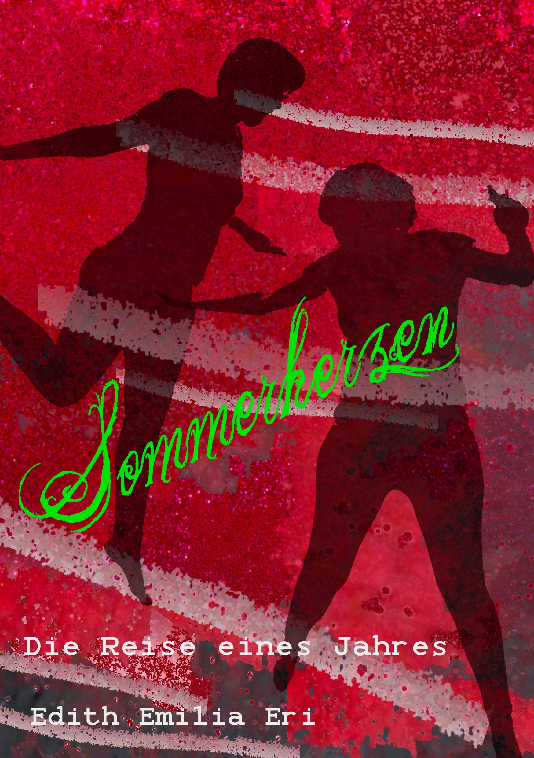 Sommerherzen: Die Reise eines Jahres Poetry