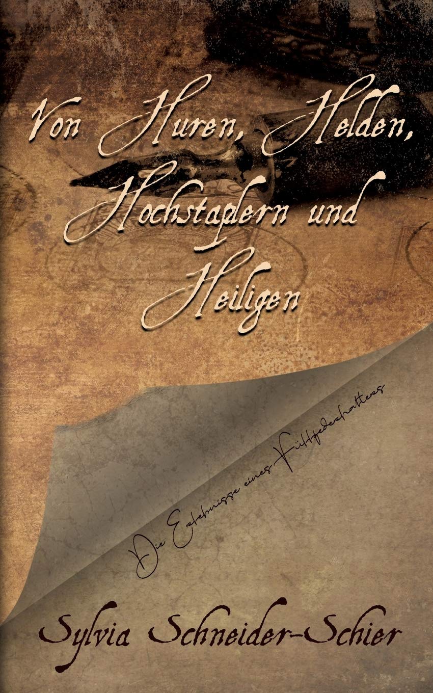 Von Huren, Helden, Hochstaplern und Heiligen book
