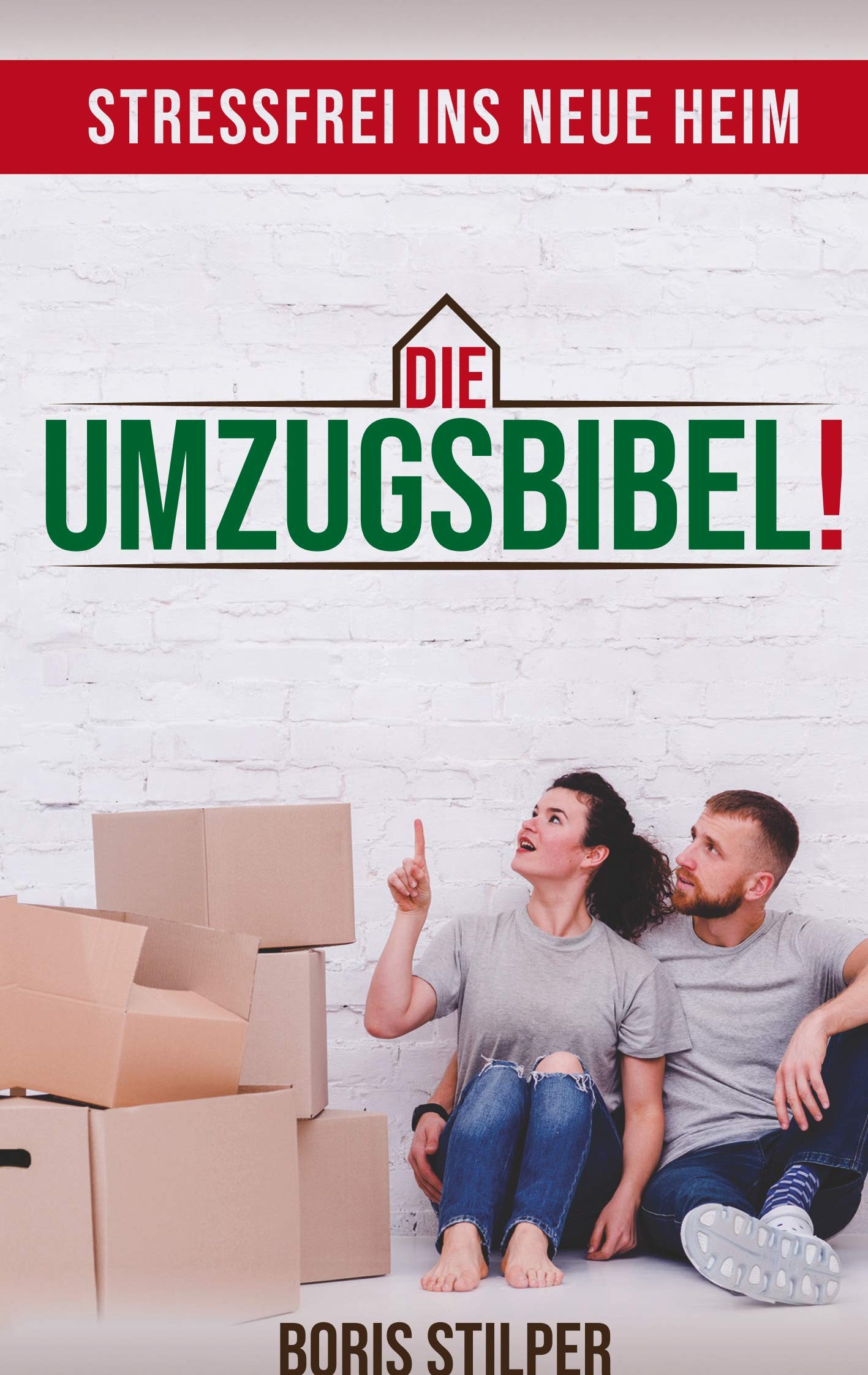 Die Umzugsbibel: Stressfrei ins neue Heim Learning & Reference