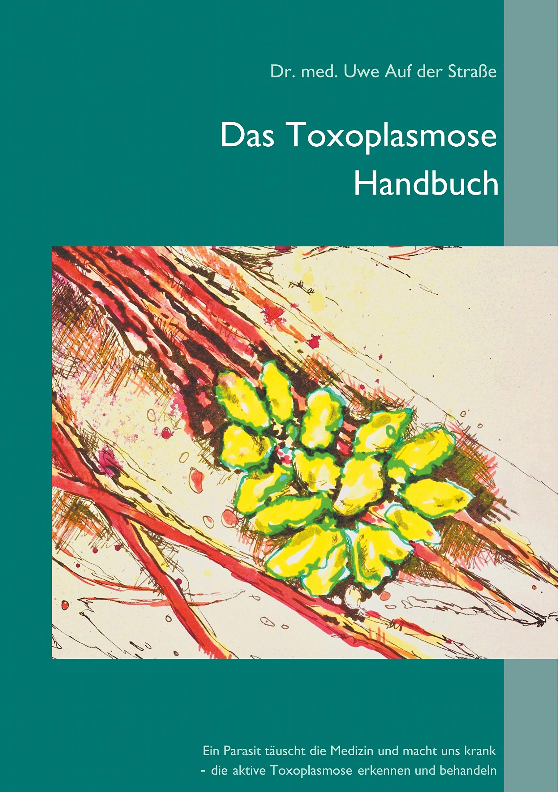 Product Image: Das Toxoplasmose Handbuch
