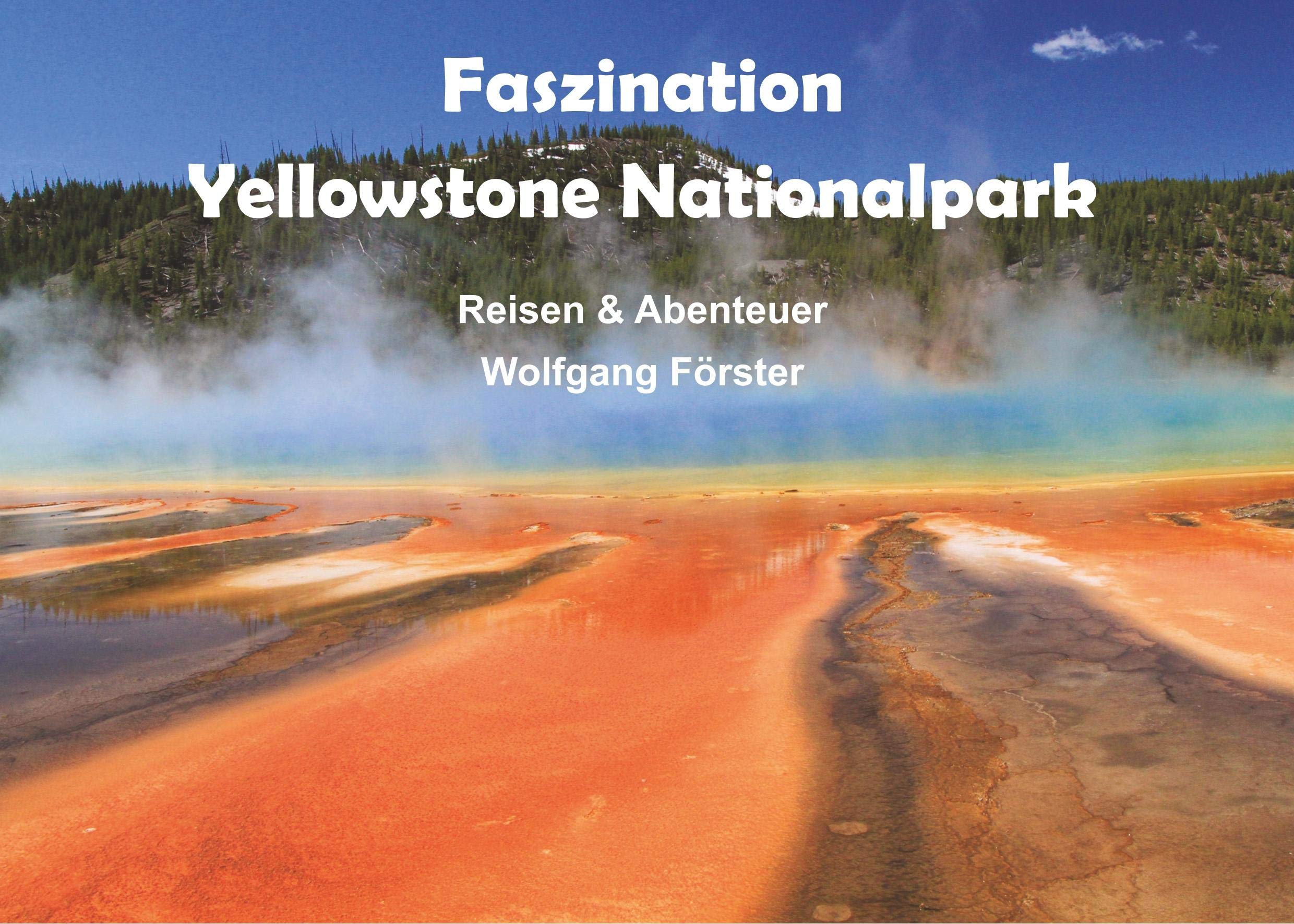 Faszination Yellowstone Nationalpark Leisure, Home & Garden