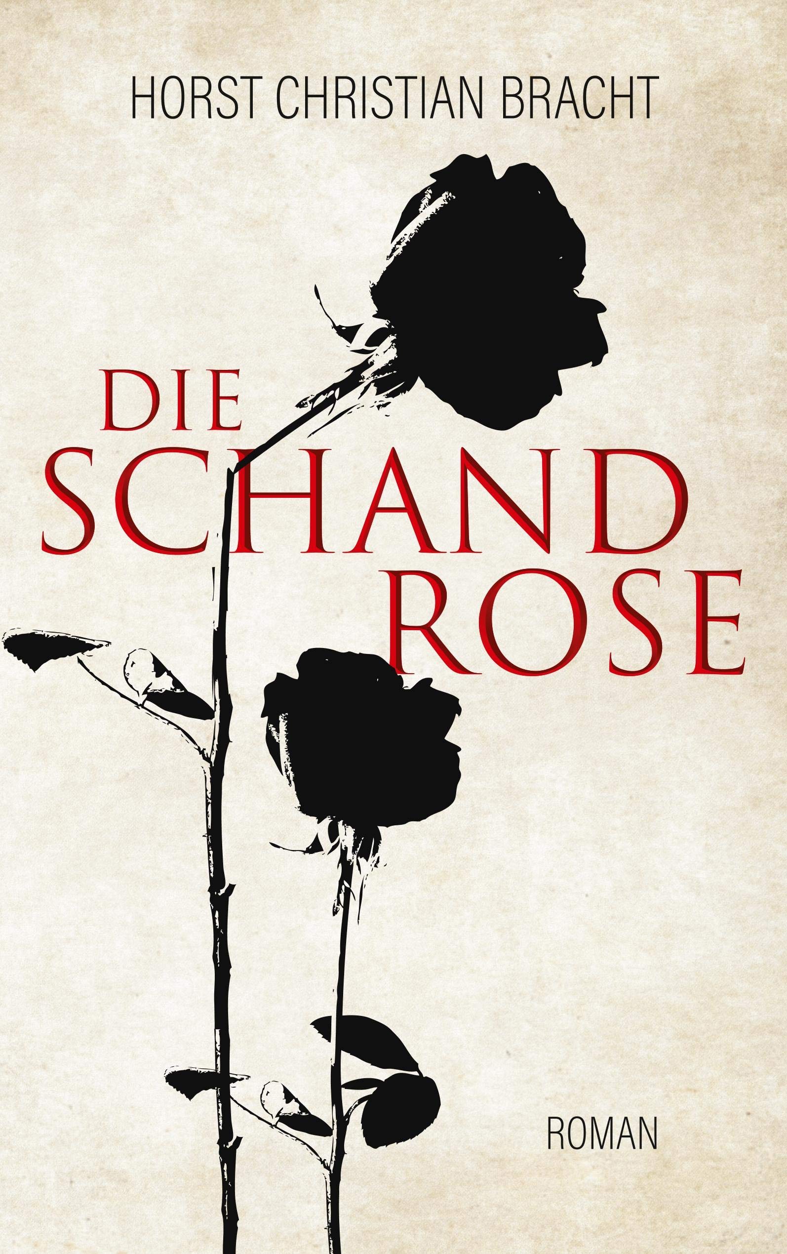 Die Schandrose Contemporary literature