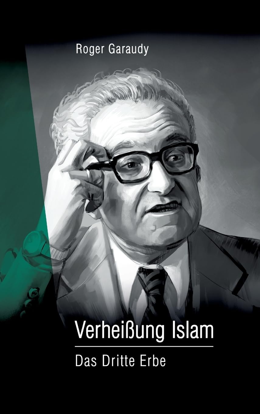 Roger Garaudy – Verheißung Islam: Das Dritte Erbe Philosophy