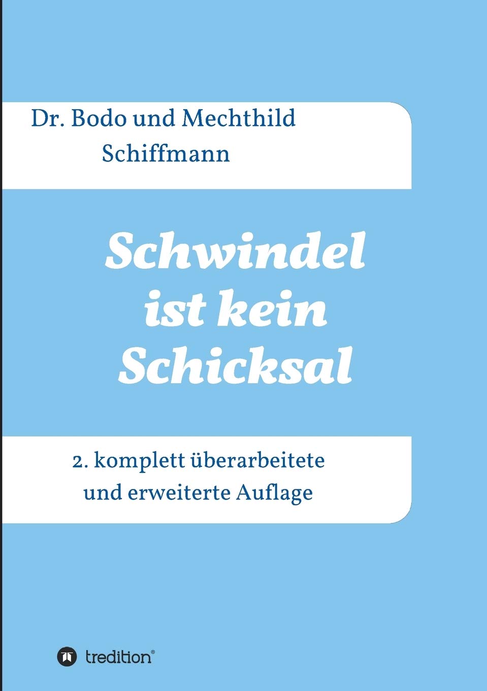 Schwindel ist kein Schicksal: 2. komplett überarbeitete und erweiterte Neuauflage Parents & Children