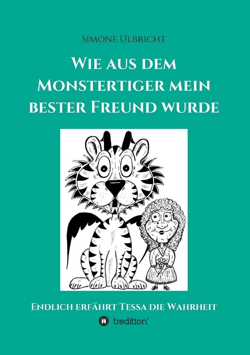 Wie aus dem Monstertiger mein bester Freund wurde Parents & Children
