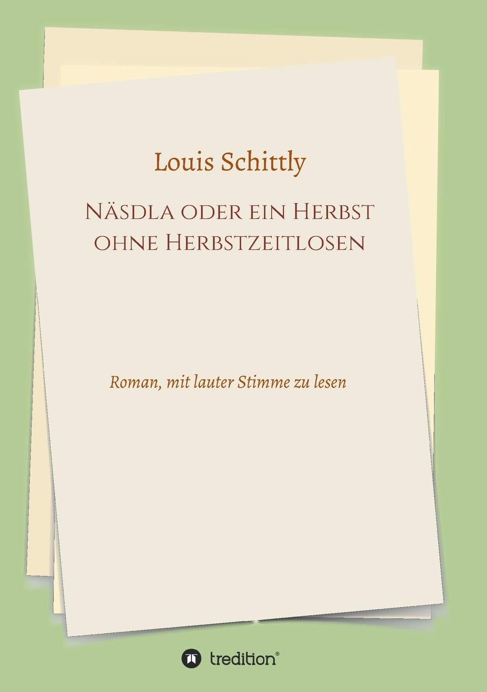 Näsdla oder ein Herbst ohne Herbstzeitlosen Contemporary literature Books