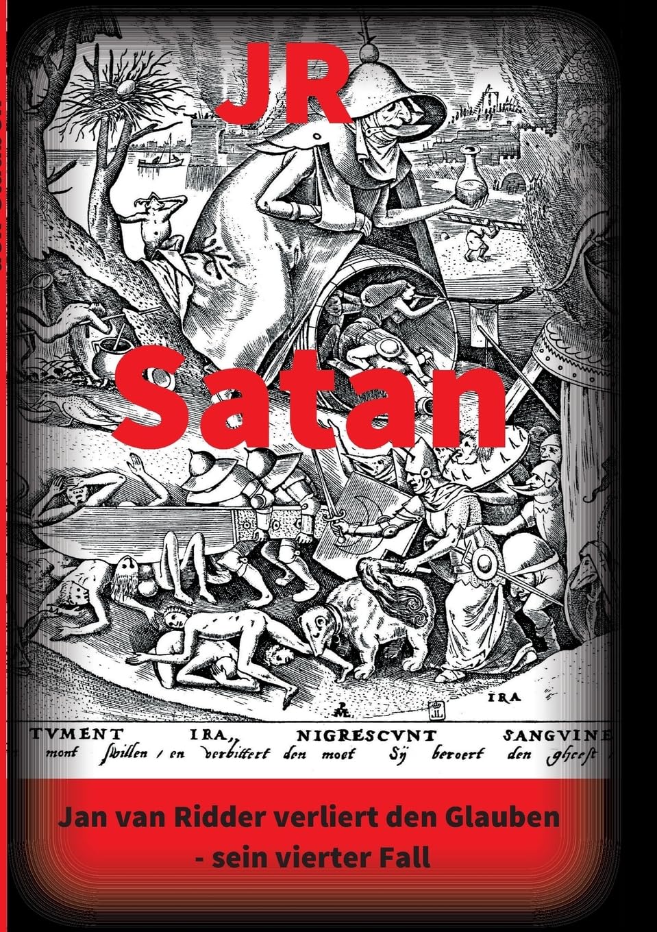 Satan - Kriminalroman: Jan van Ridder verliert den Glauben - sein vierter Fall (Jan van Ridder ermittelt) Contemporary literature