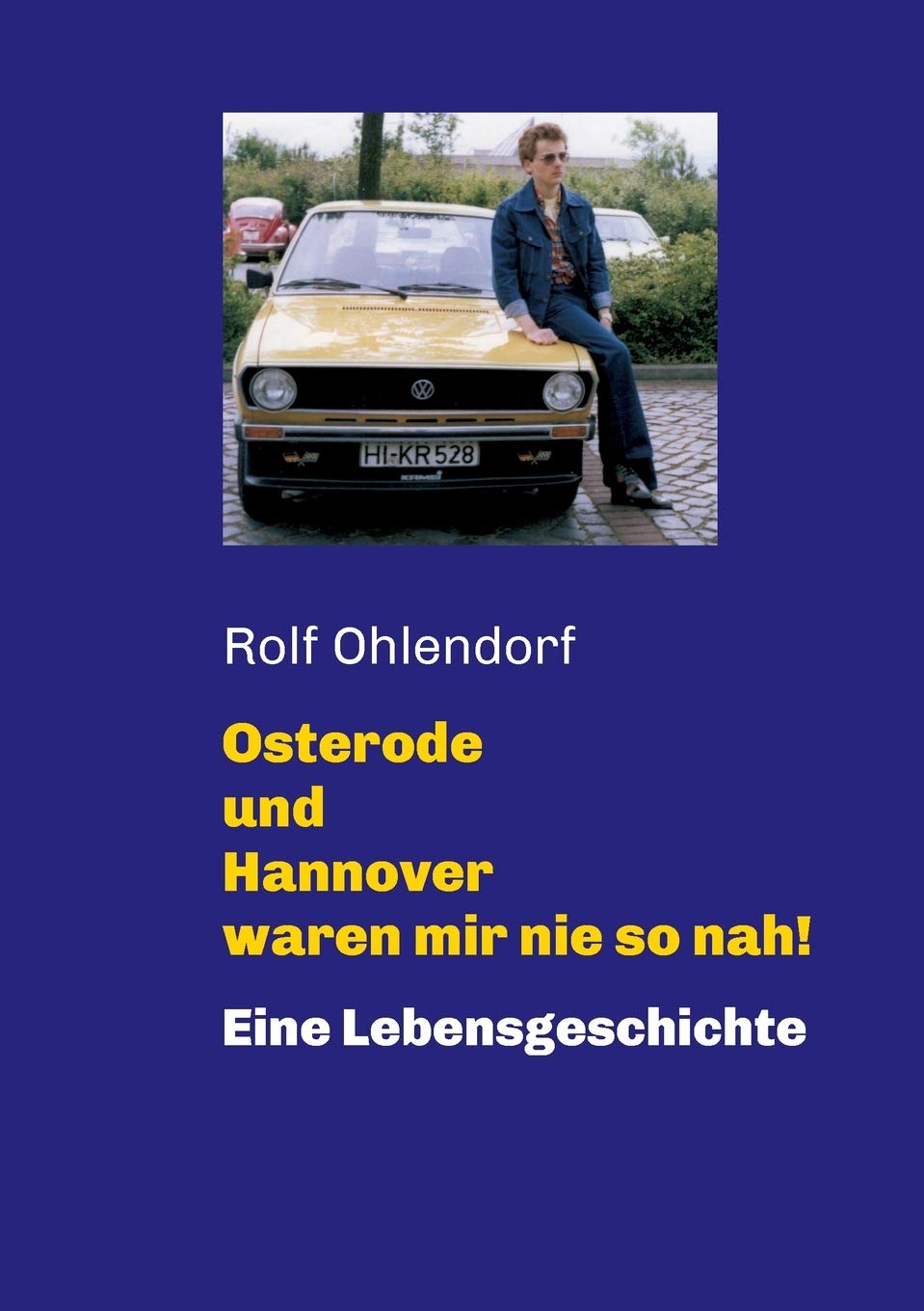 Product Image: Osterode und Hannover waren mir nie so nah!