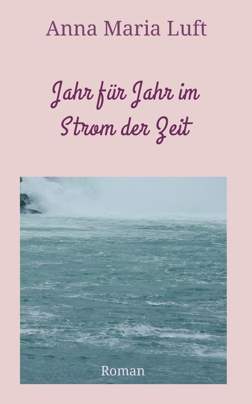 Jahr für Jahr im Strom der Zeit Contemporary literature