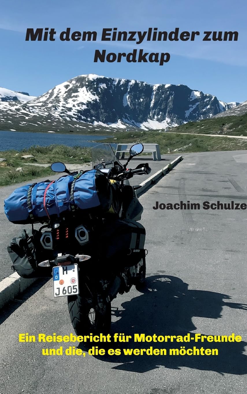 Mit dem Einzylinder zum Nordkap Leisure, Home & Garden