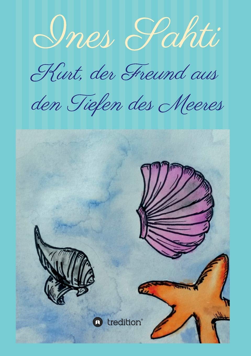 Kurt, der Freund aus den Tiefen des Meeres Novels & Short Stories