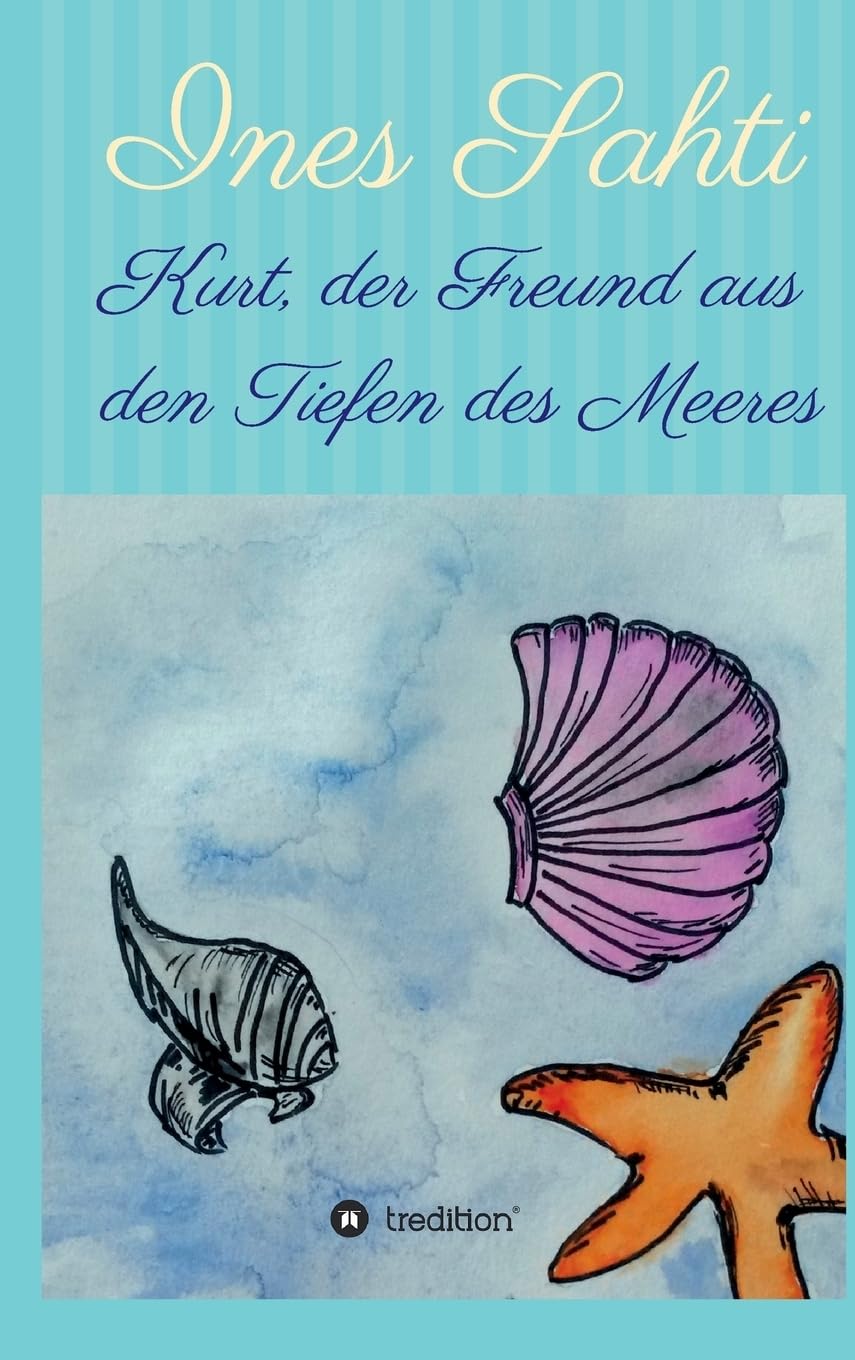 Kurt, der Freund aus den Tiefen des Meeres Novels & Short Stories