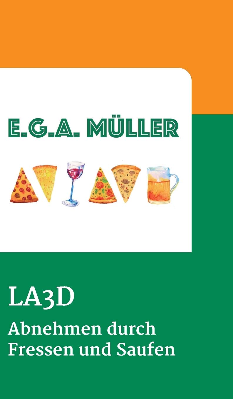 LA3D: Abnehmen durch Fressen und Saufen Parents & Children