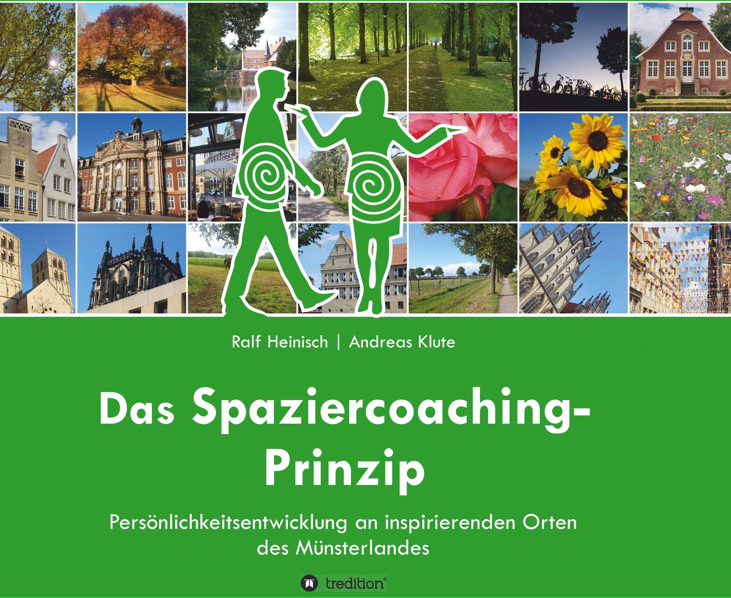 Das Spaziercoaching-Prinzip: Persönlichkeitsentwicklung an inspirierenden Orten des Münsterlandes Business & Technology