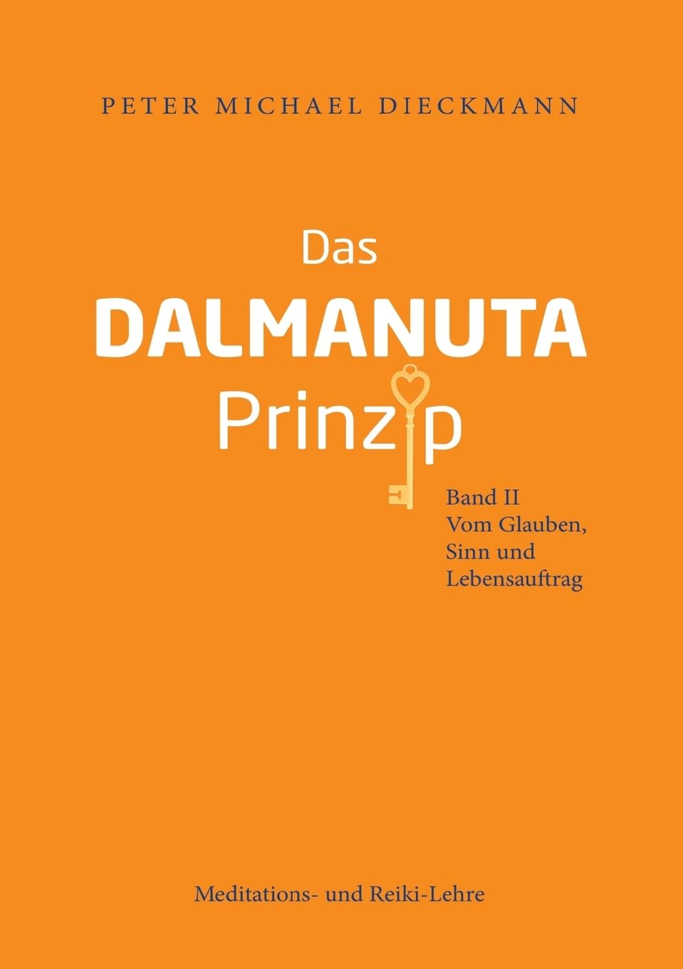 Das Dalmanuta Prinzip Religion & Esotericism
