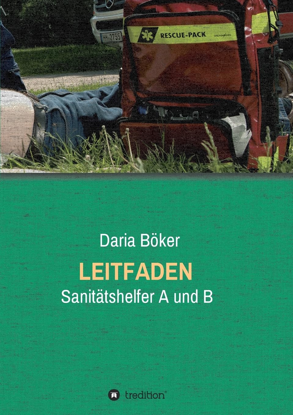 Leitfaden - Sanitätshelfer A und B Business & Technology