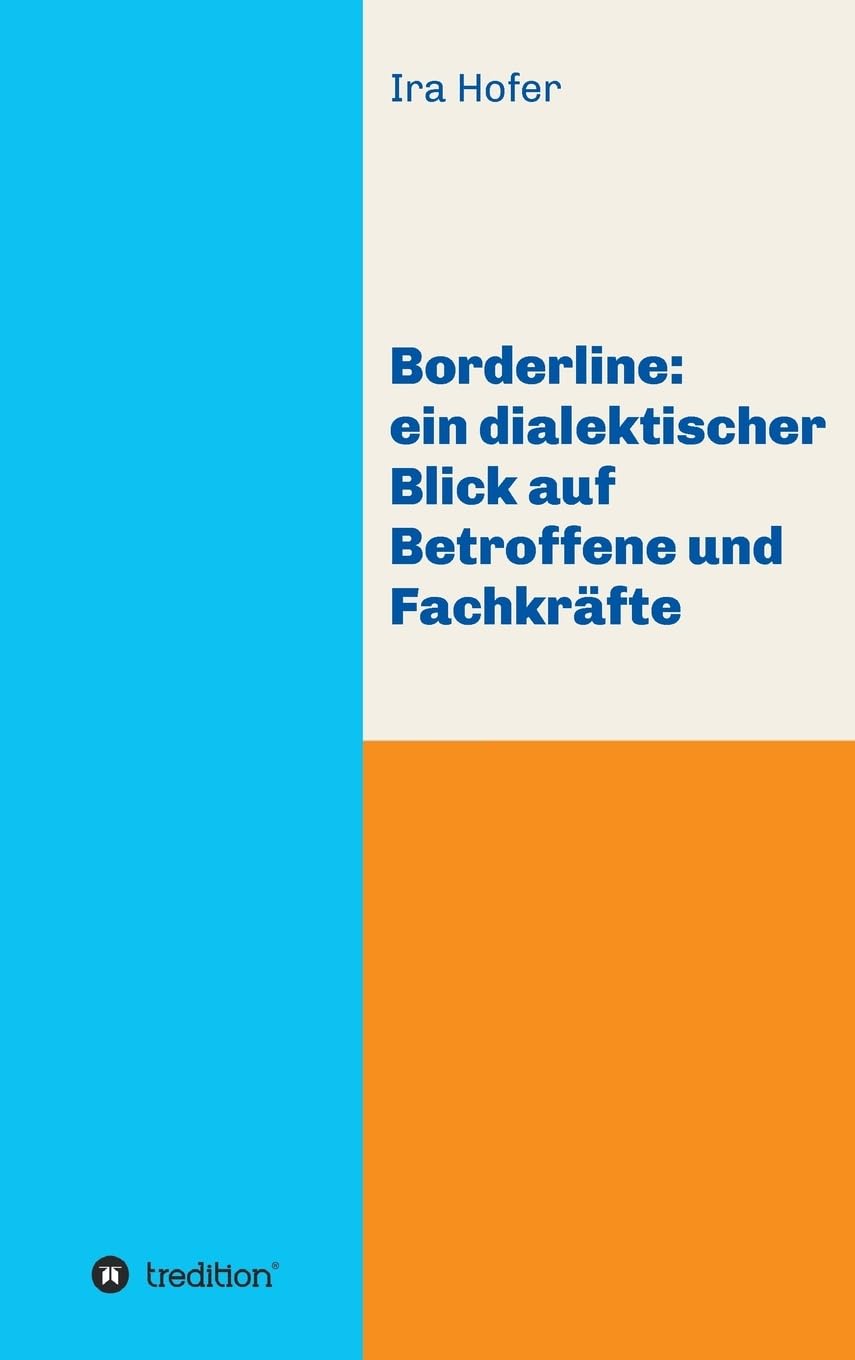 Borderline: ein dialektischer Blick auf Betroffene und Fachkräfte Business & Technology