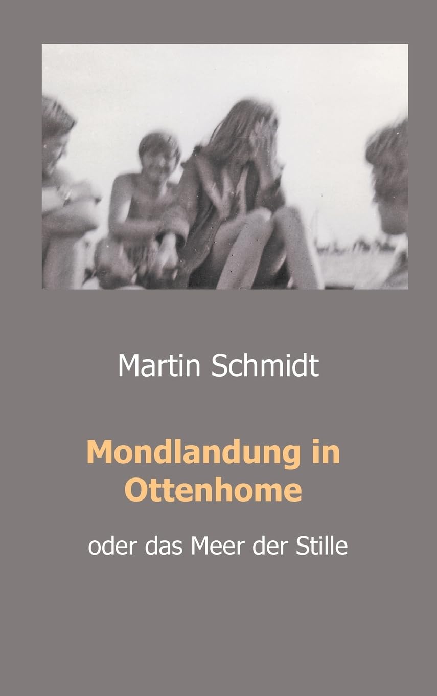 Product Image: Mondlandung in Ottenhome: oder das Meer der Stille