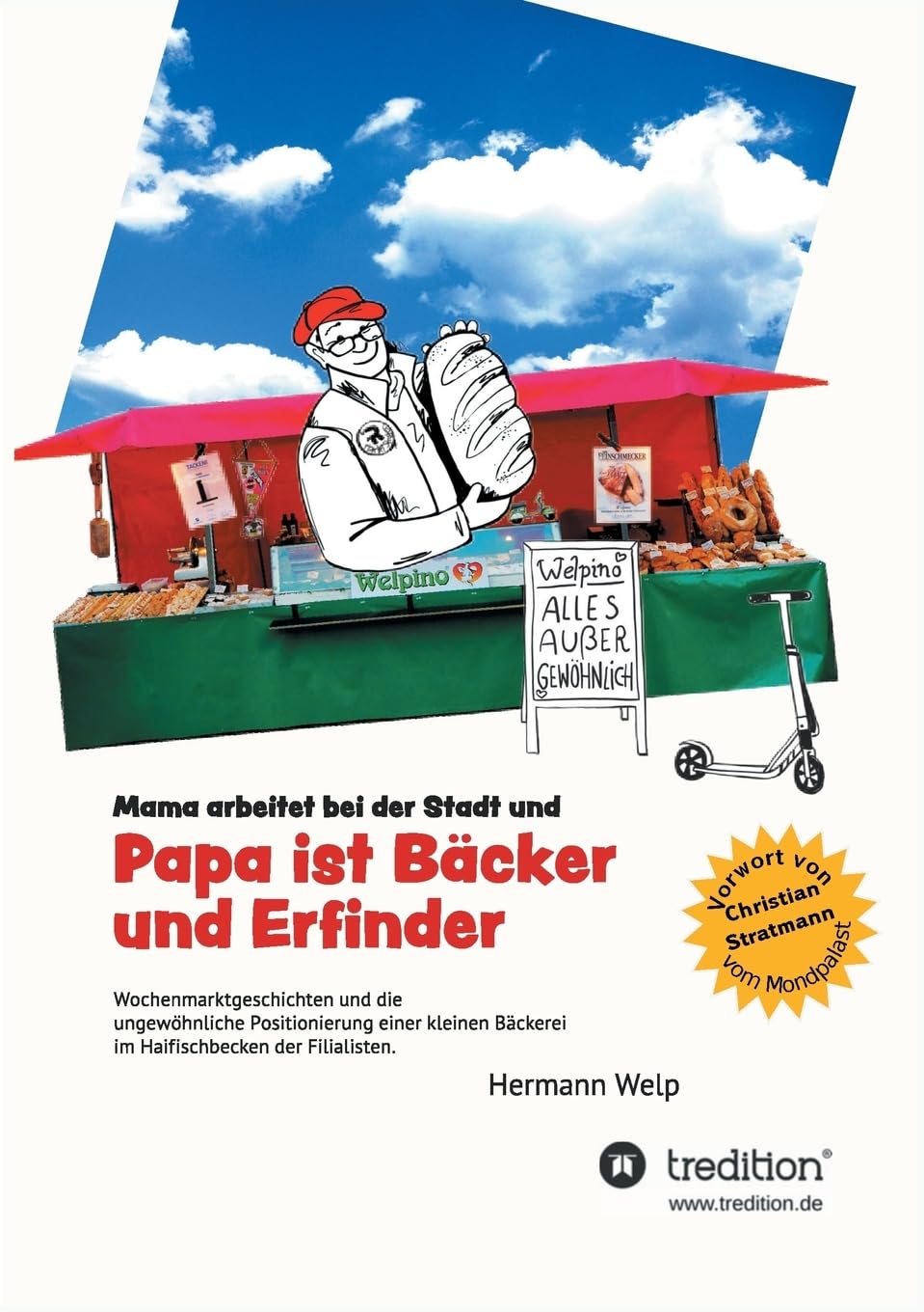 Papa ist Bäcker und Erfinder Memories