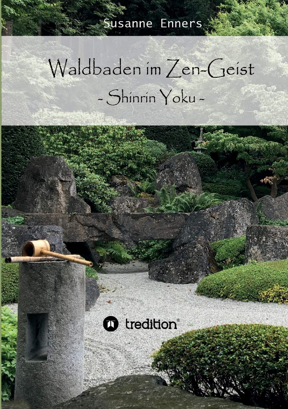 Product Image: Waldbaden im Zen-Geist