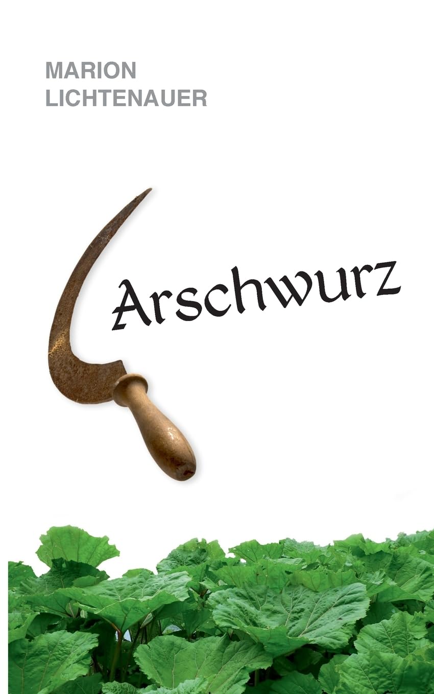 Arschwurz: Die Reise des jungen Druiden Contemporary literature