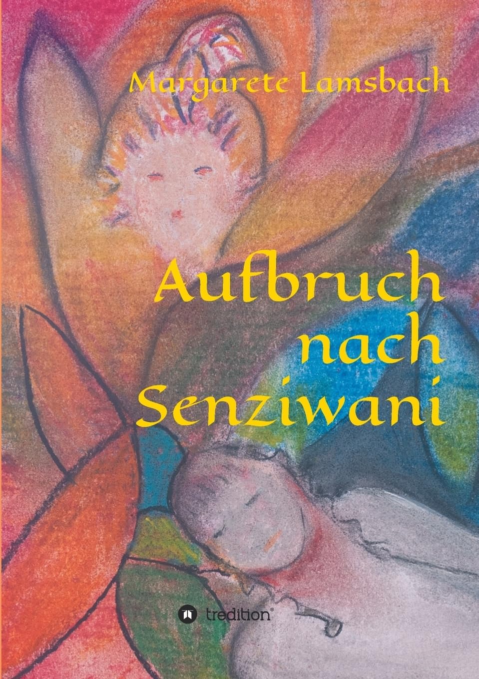 Aufbruch nach Senziwani Novels & Short Stories