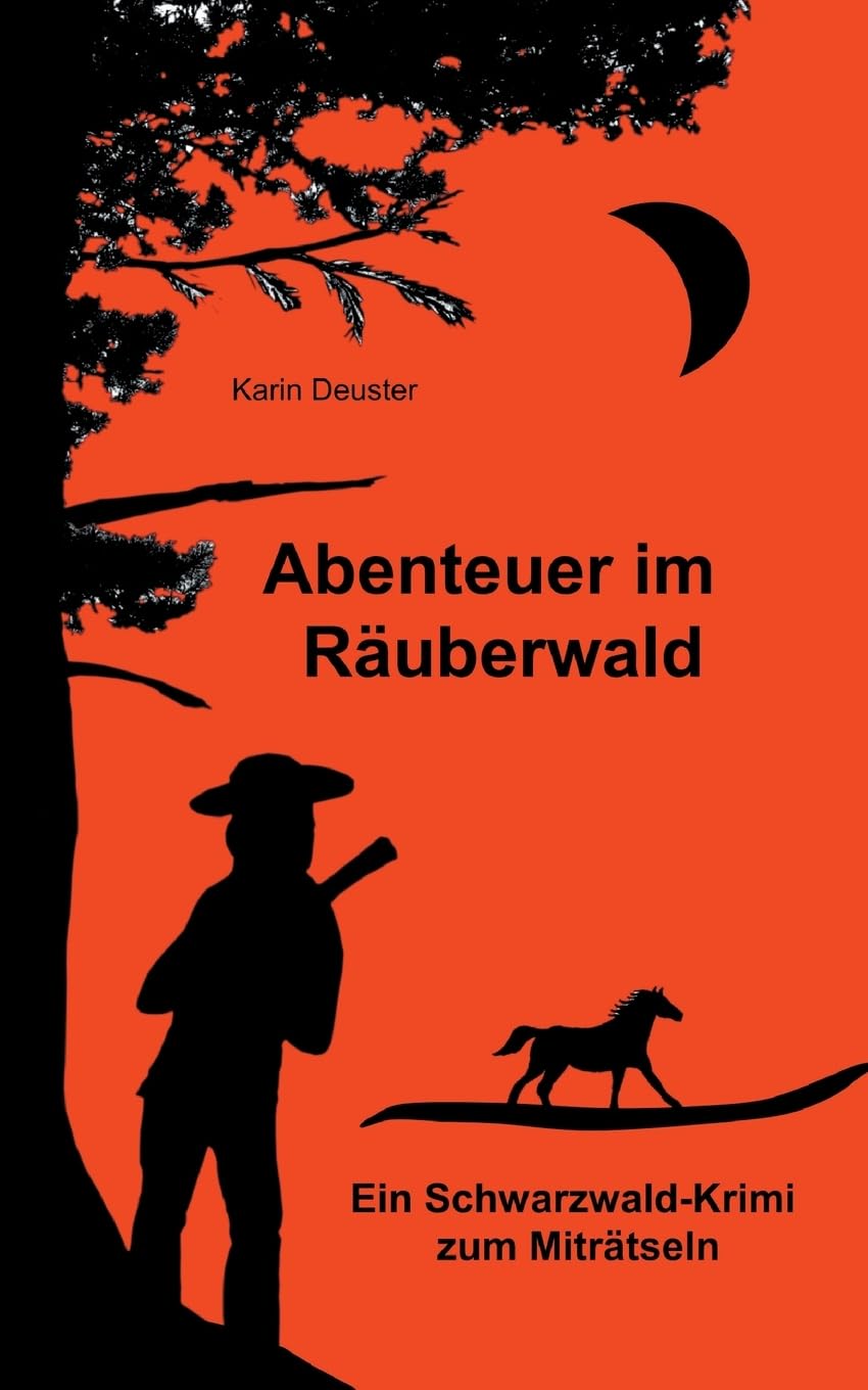 Abenteuer im Räuberwald: Ein Schwarzwald-Krimi zum Miträtseln book