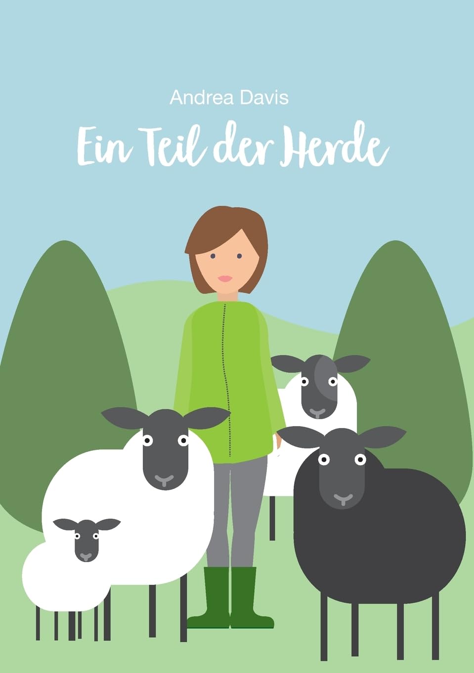Ein Teil der Herde: Die Geschichte von Emma, Pepsi, Muffin und Leyla und ihrer Weide im Pöstenweg. Contemporary literature
