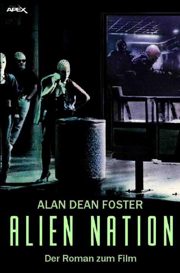 ALIEN NATION: Der Roman zum Film Contemporary literature
