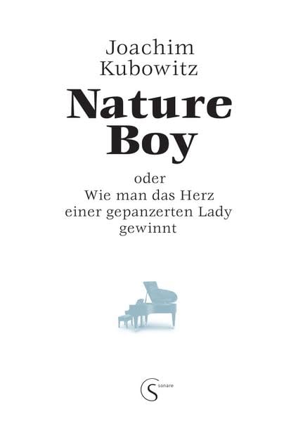 Nature Boy oder Wie man das Herz einer gepanzerten Lady gewinnt Contemporary literature