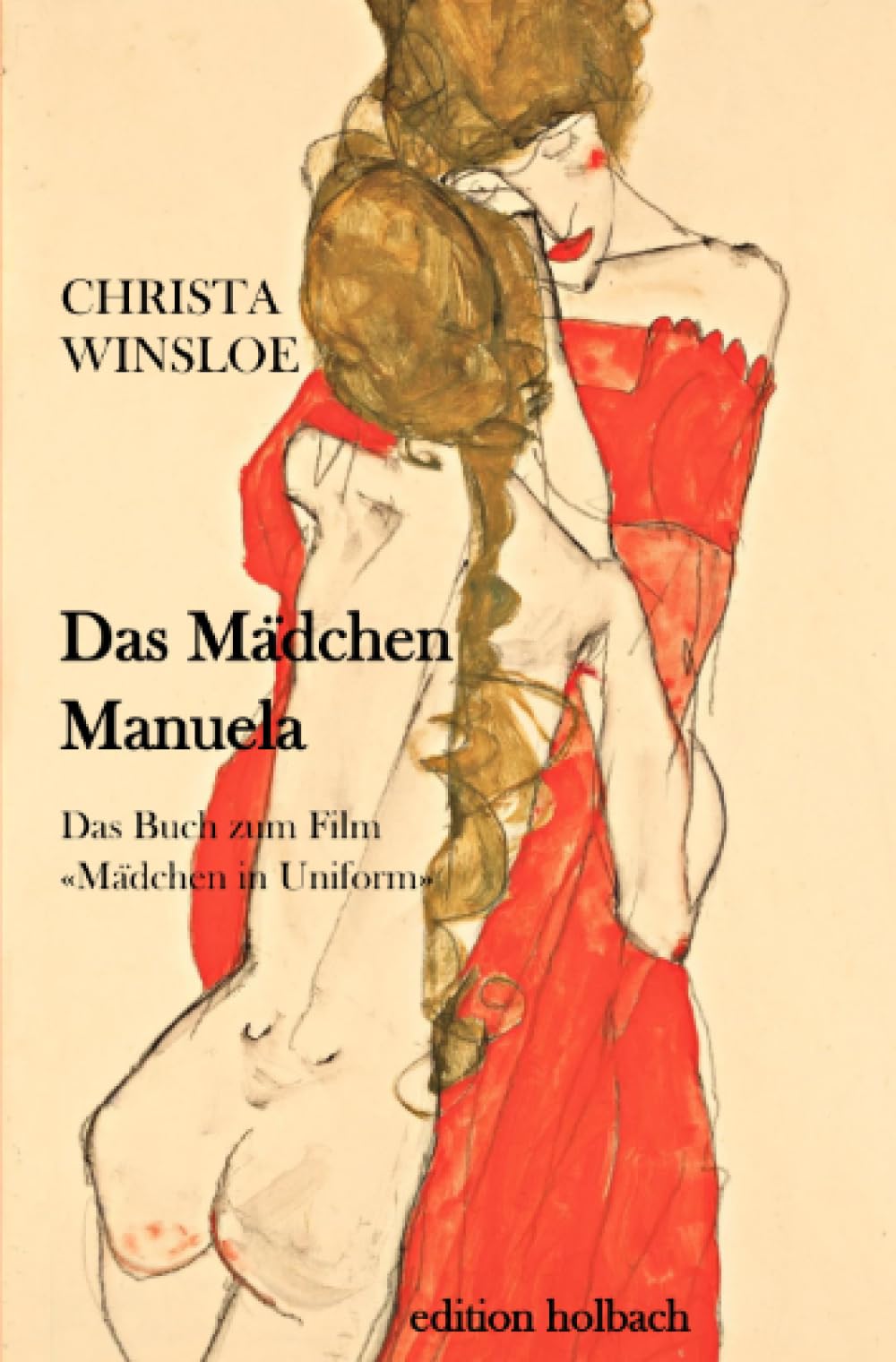 Das Mädchen Manuela: Das Buch zum Film "Mädchen in Uniform" Contemporary literature