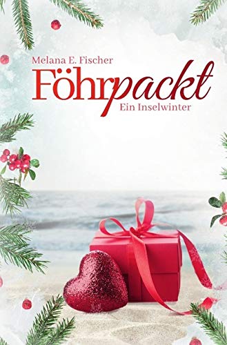 Föhr Reihe: Föhrpackt Ein Inselwinter Contemporary literature