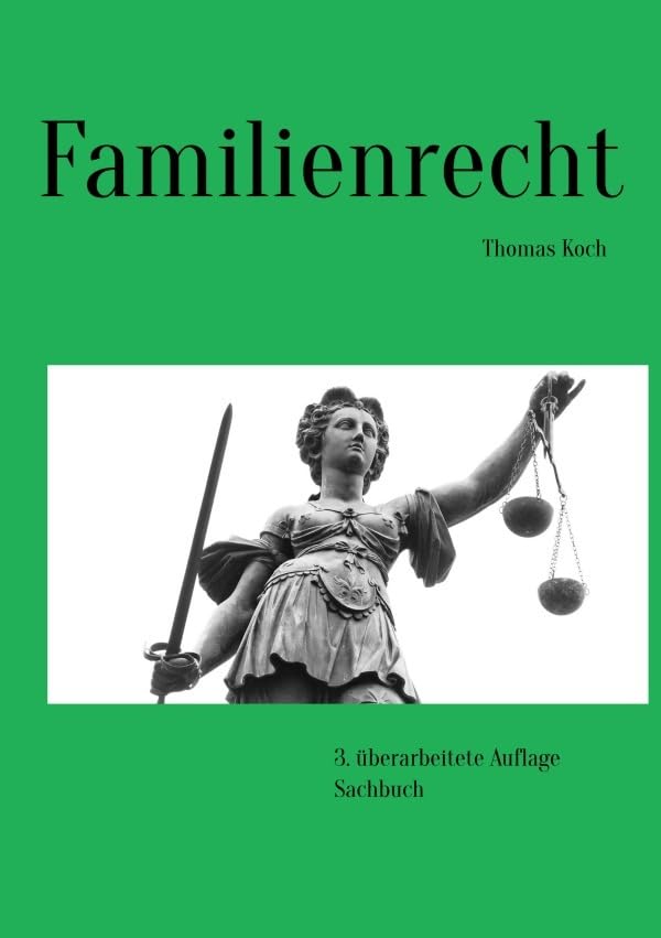 Familienrecht: 3. überarbeitete Auflage Law