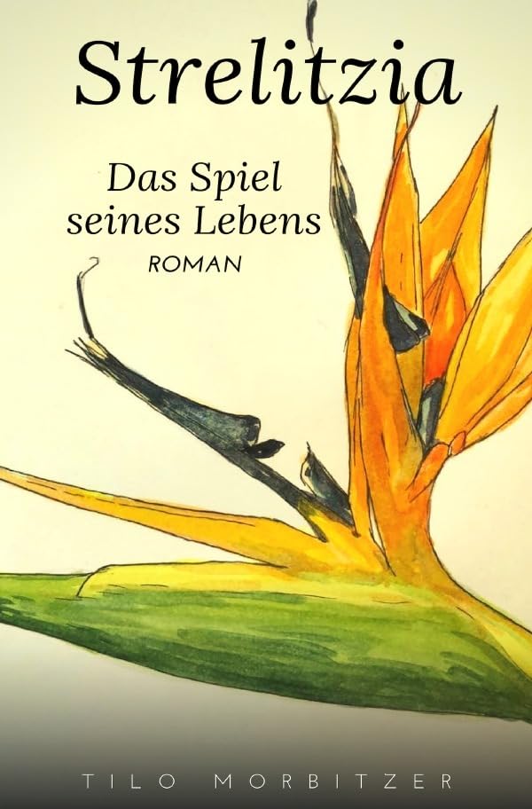 Product Image: Strelitzia - Das Spiel seines Lebens