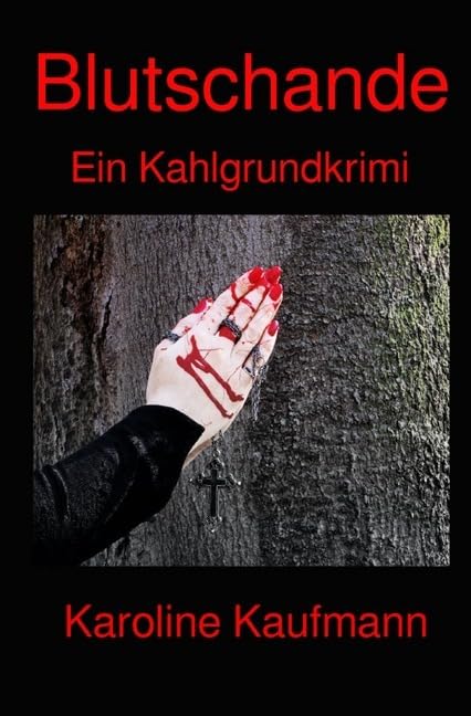 Blutschande: Ein Kahlgrundkrimi Contemporary literature