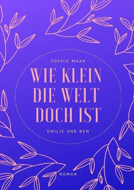 Wie klein die Welt doch ist: Emilie und Ben Contemporary literature