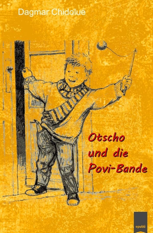 Otscho und die Povi-Bande Novels & Short Stories