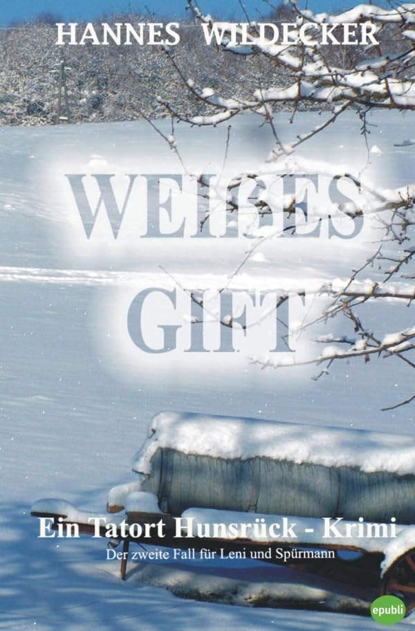 Tatort Hunsrück / Weißes Gift Contemporary literature