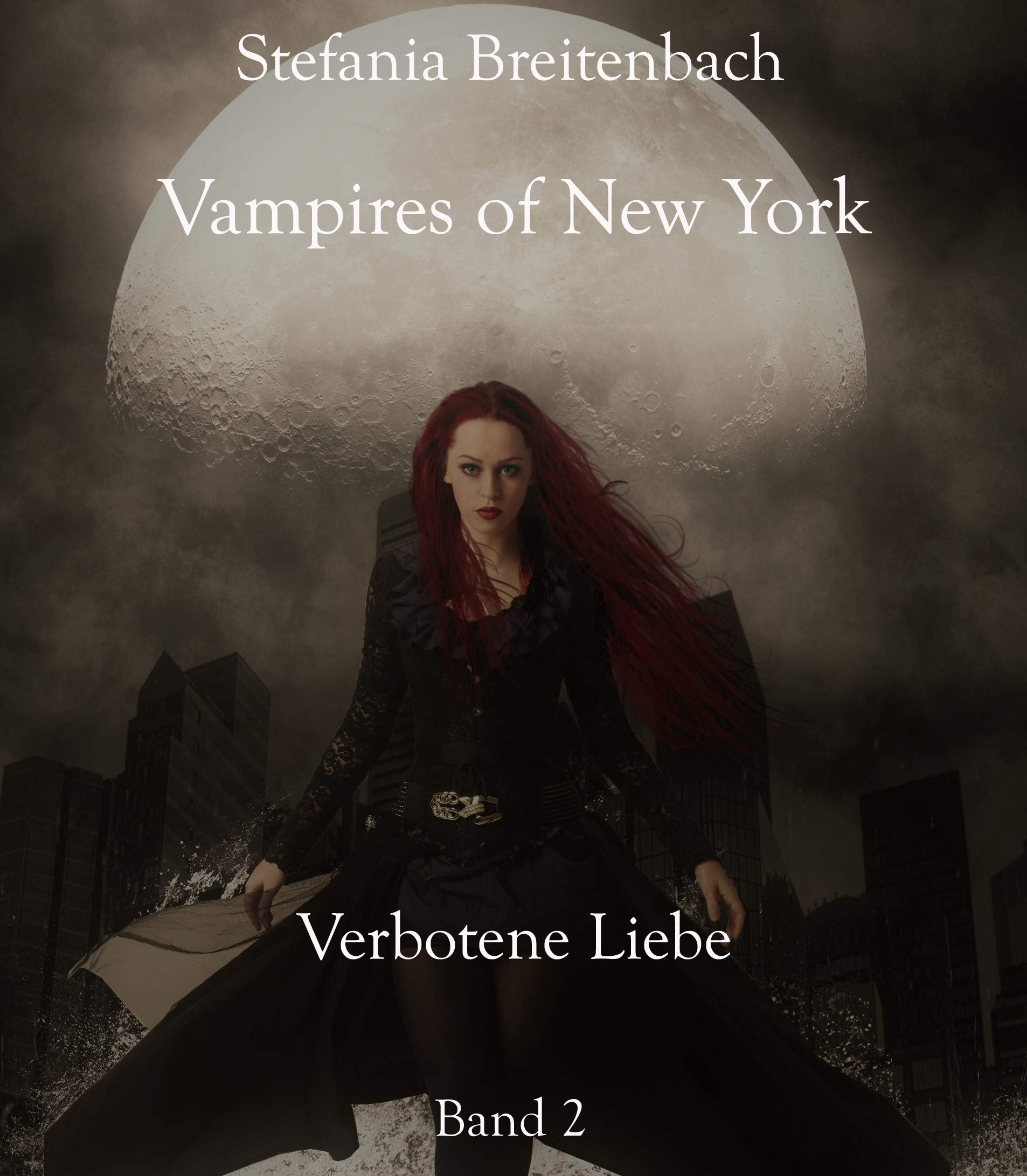 Vampires Of New York / Vampires of New York - Band 1: Verbotene Liebe - Band 2 Drama