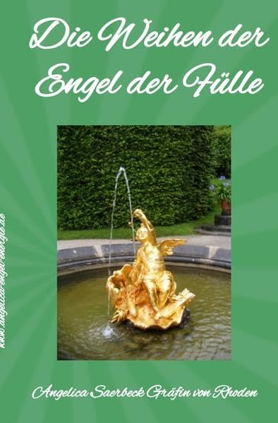 Die Weihen der Engel der Fülle: Engelenergie Psychology