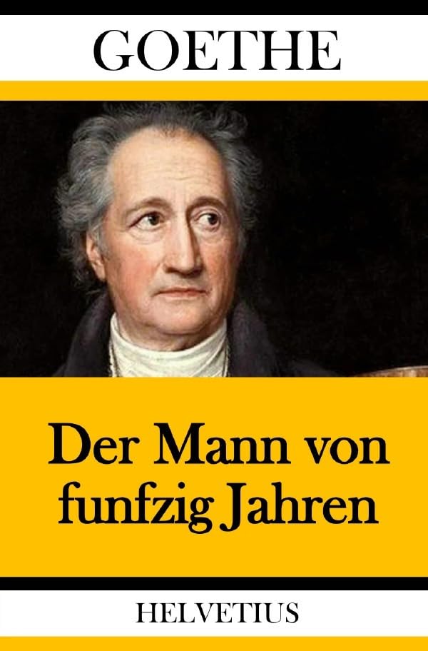 Der Mann von funfzig Jahren Classics