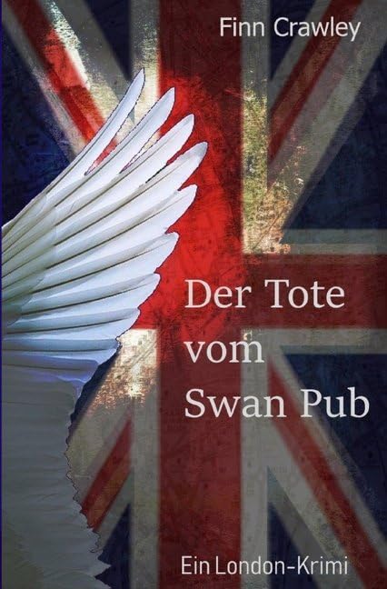 Der Tote vom Swan Pub: Ein London-Krimi Contemporary literature